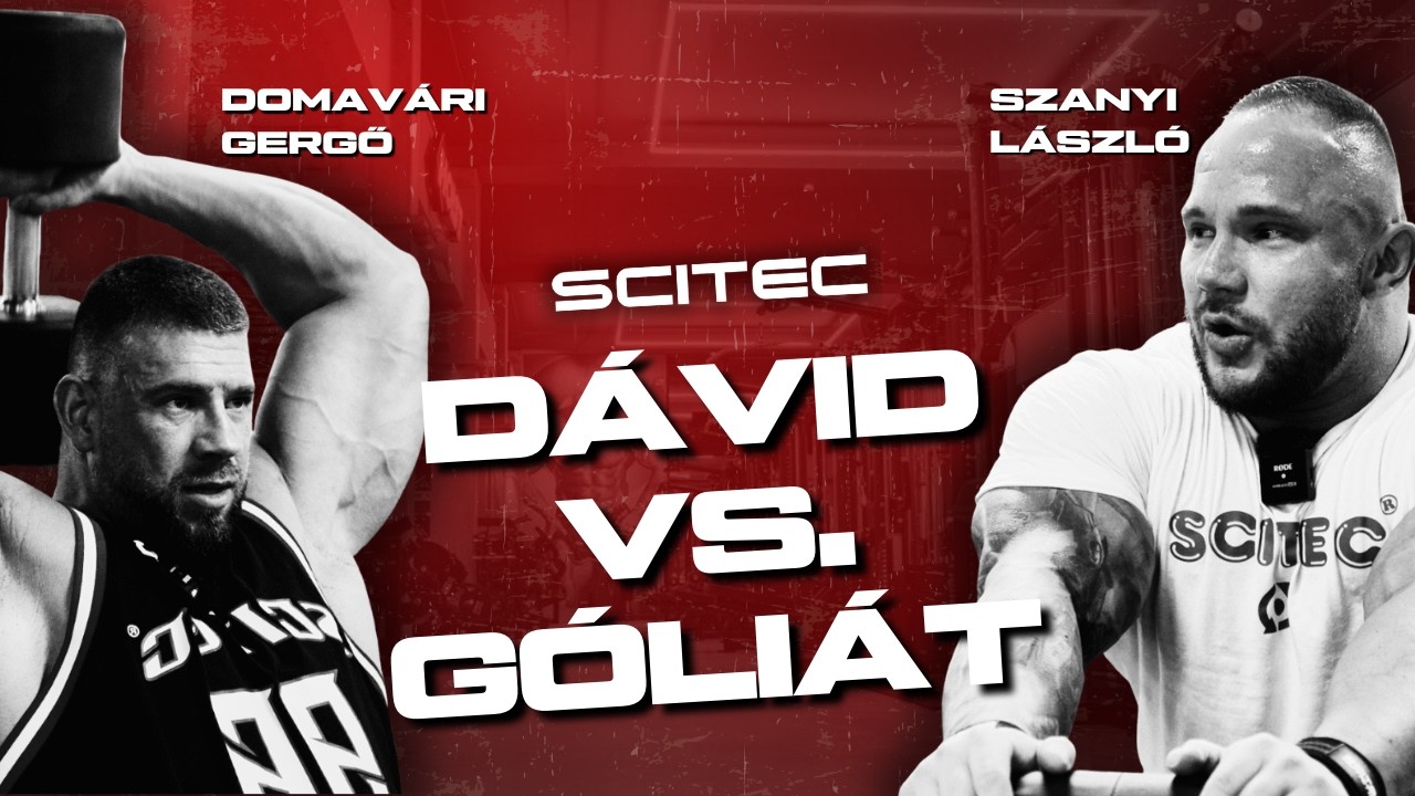 Dávid vs. Góliát | Szanyi X Domavári váll-tricepsz