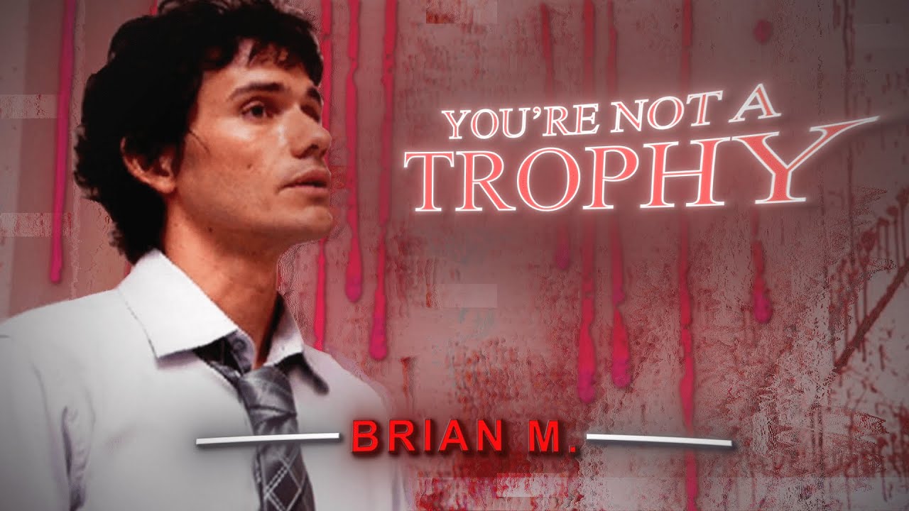 Brian Moser | EDIT | You're Not A Trophy | Literally Me | HD60FPS