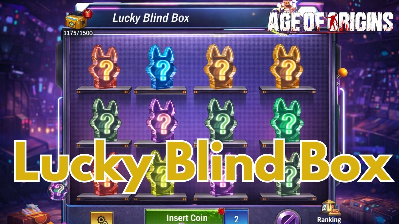 Age of Origins | The New Lucky Blind Box Event