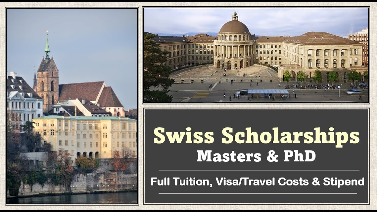 MSc & PhD Scholarships in Switzerland  (Currently open & upcoming scholarships)