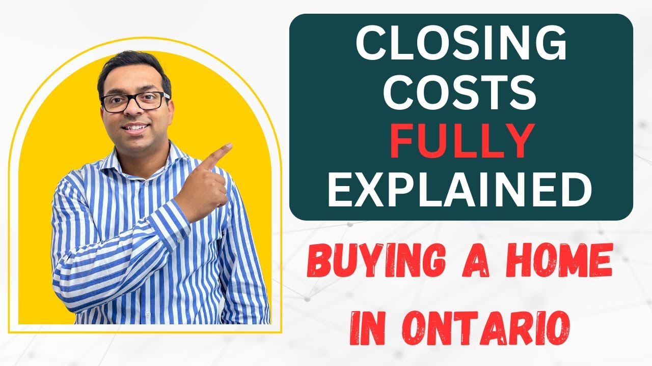 Closing Costs When Buying a House in Ontario