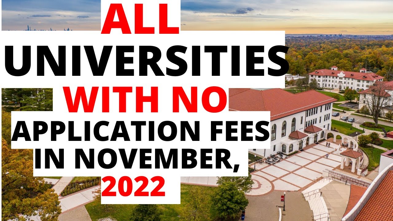Free Application fee waivers for Spring And Fall 2023 || Study in USA For FREE