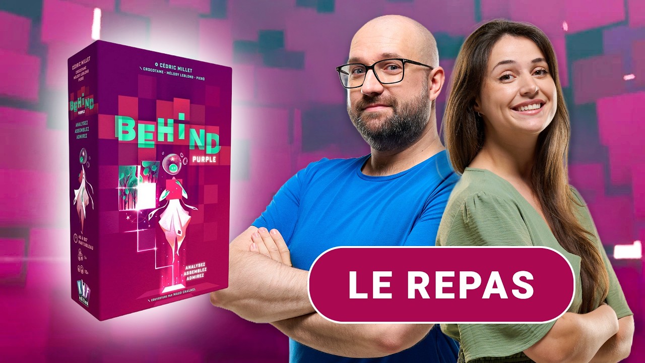 BEHIND PURPLE : LE REPAS !