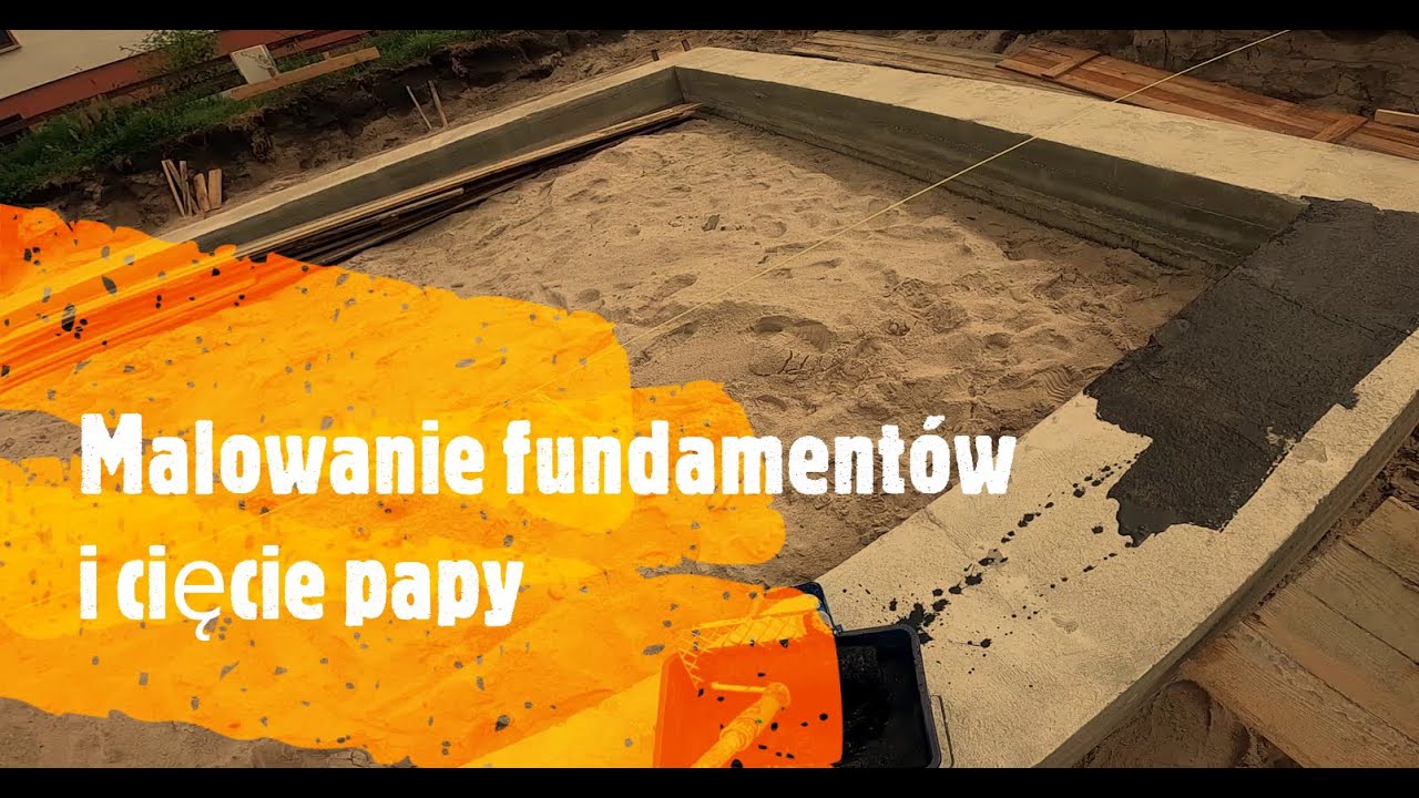 #12 Malowanie fundament&oacute;w i cięcie papy
