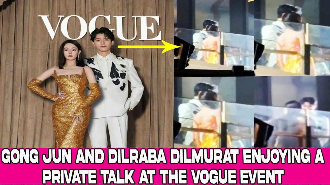 Gong Jun and Dilraba Dilmurat enjoying a private talk at the Vogue event