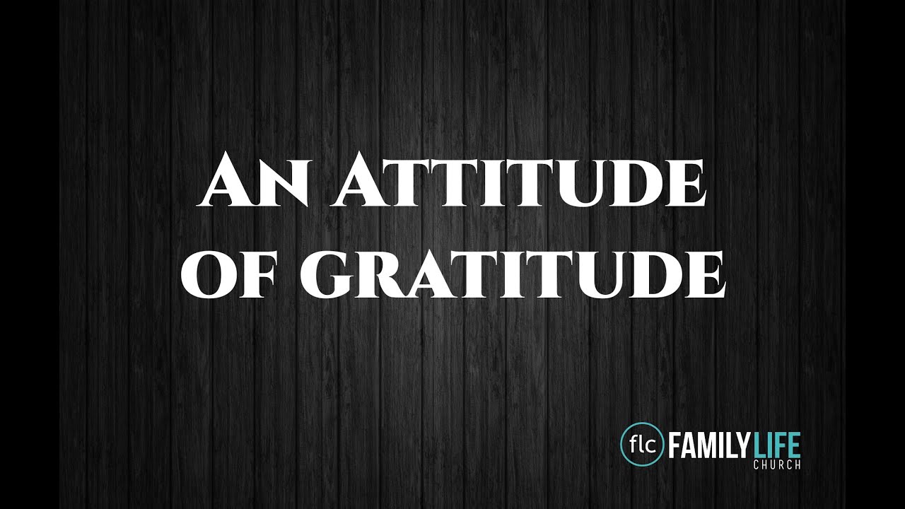 An attitude of gratitude