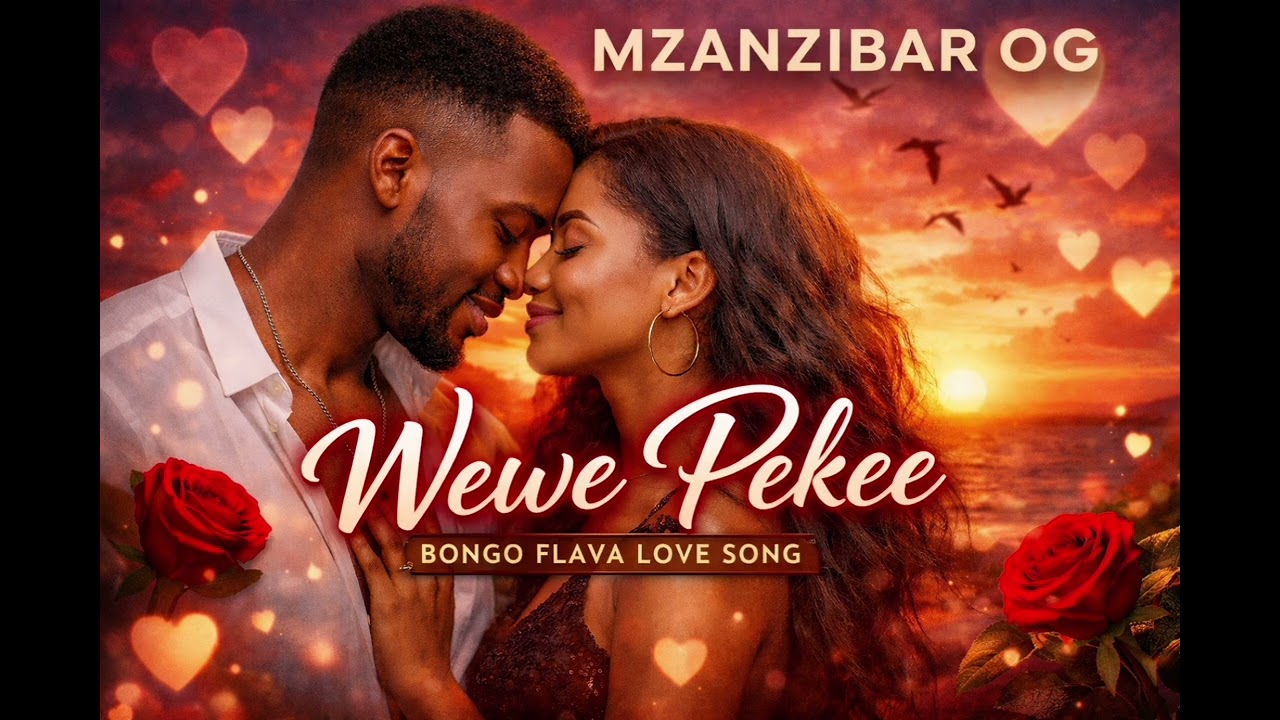 Mzanzibar Og &ndash; Wewe Pekee #MzanzibarOg #WewePekee #BongoFlava #LoveSong #TanzaniaMusic #NewSong2026