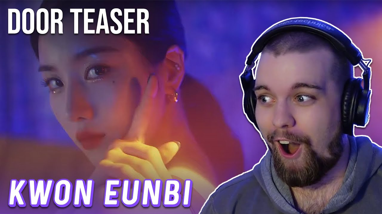 REACTION to KWON EUNBI (권은비) - 'DOOR' TRACK