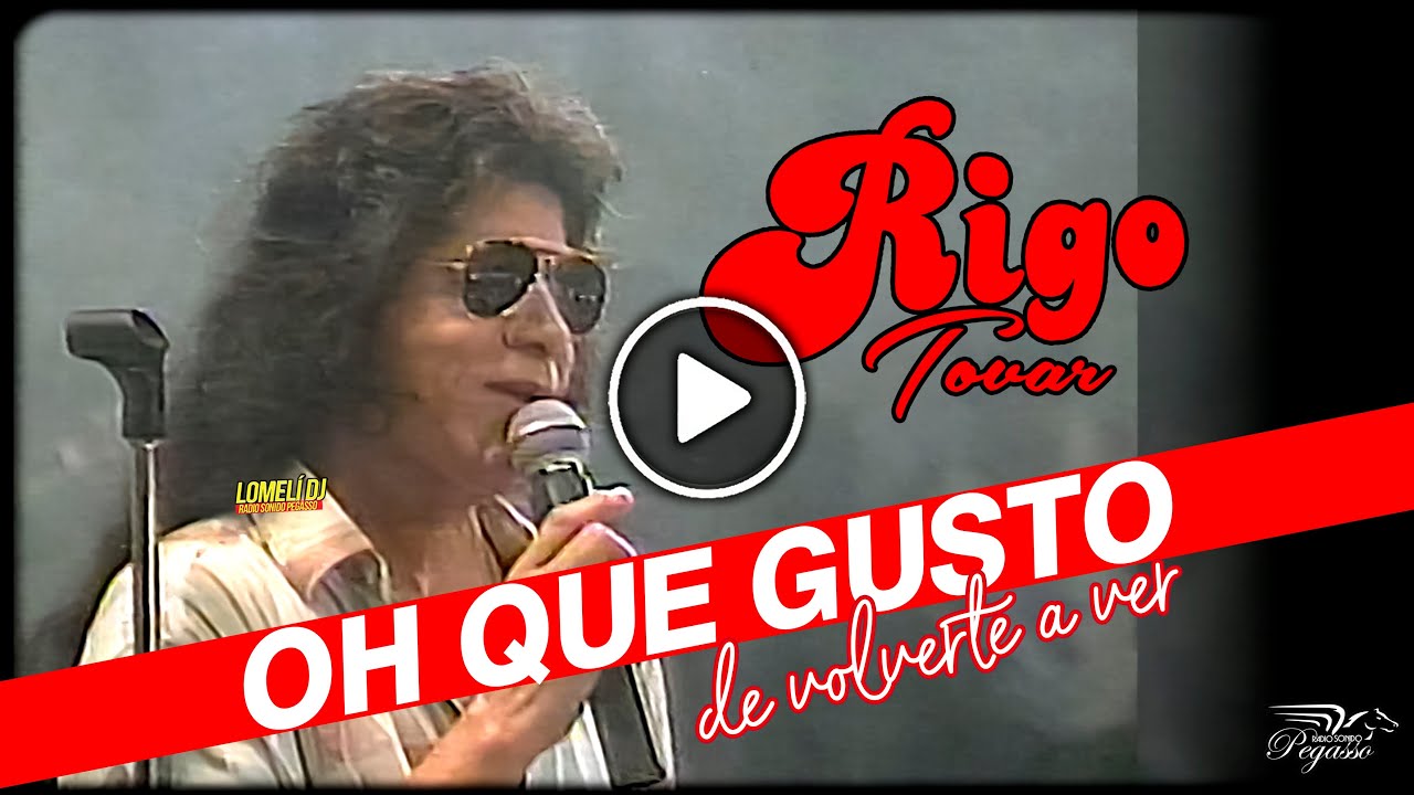 1993 - Rigo Tovar - Oh Que Gusto De Volverte A Ver - En Vivo -