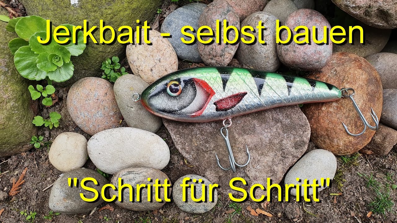 Jerkbait selbst bauen. Schritt für Schritt - 