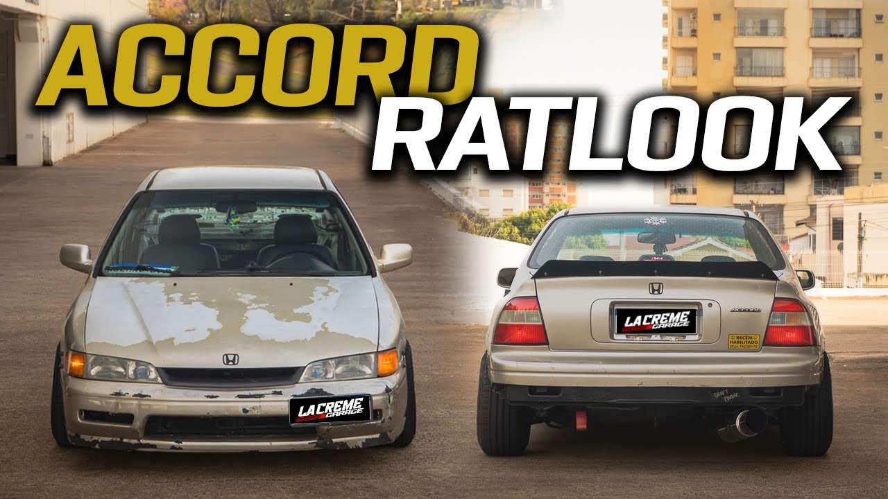 Honda Accord 1995 | RATLOOK, modificado e EXCLUSIVO 🔥Projeto JDM Ousado | Visita na La Creme Ep. 07
