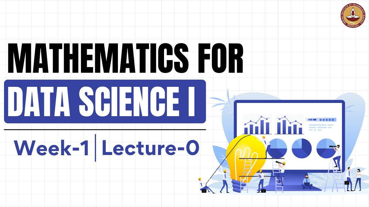 Mathematics for Data Science 1 - Introduction