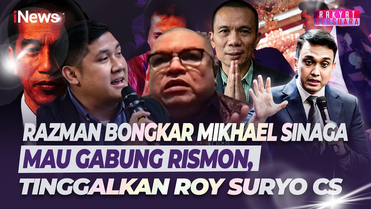 Razman Bongkar Mikhael Sinaga Mau Gabung Rismon, Tinggalkan Roy Suryo Cs | Rakyat Bersuara