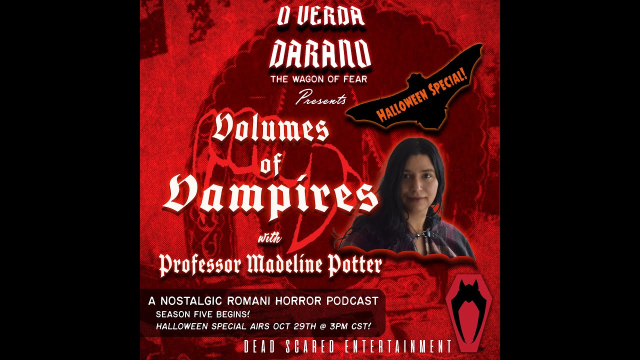 O Verda Darano (The Wagon of Fear): Volumes of Vampires with Professor Madeline Potter