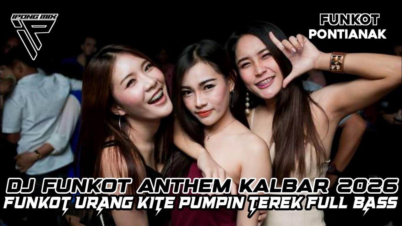 DJ FUNKOT PONTIANAK AKHIR TAHUN 2025‼️ DJ FUNKOT URANG KITE PUMPIN FULL BASS 
