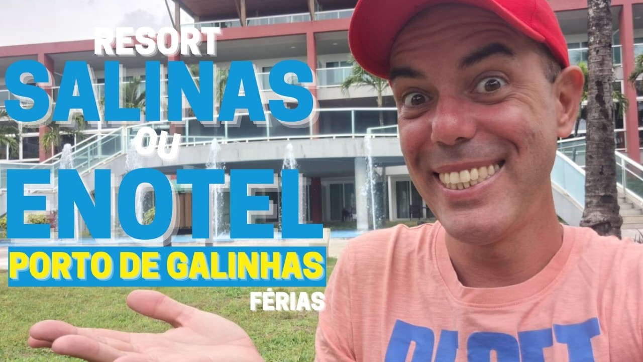 Como é o Resort ENOTEL em PORTO de GALINHAS/PE.