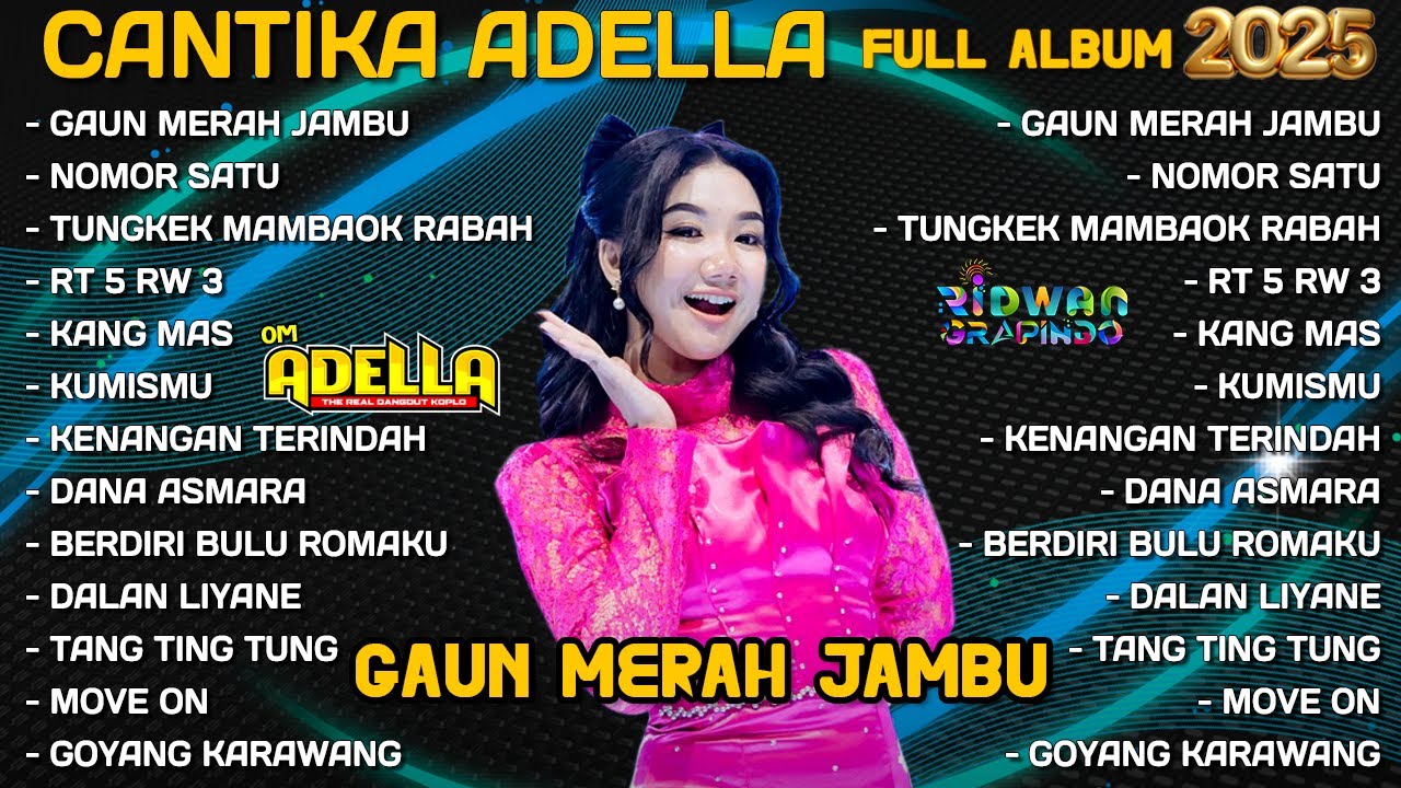 GAUN MERAH JAMBU - CANTIKA ADELLA FULL ALBUM TERBARU 2025 - TUNGKEK MAMBAOK RABAH - NOMOR SATU