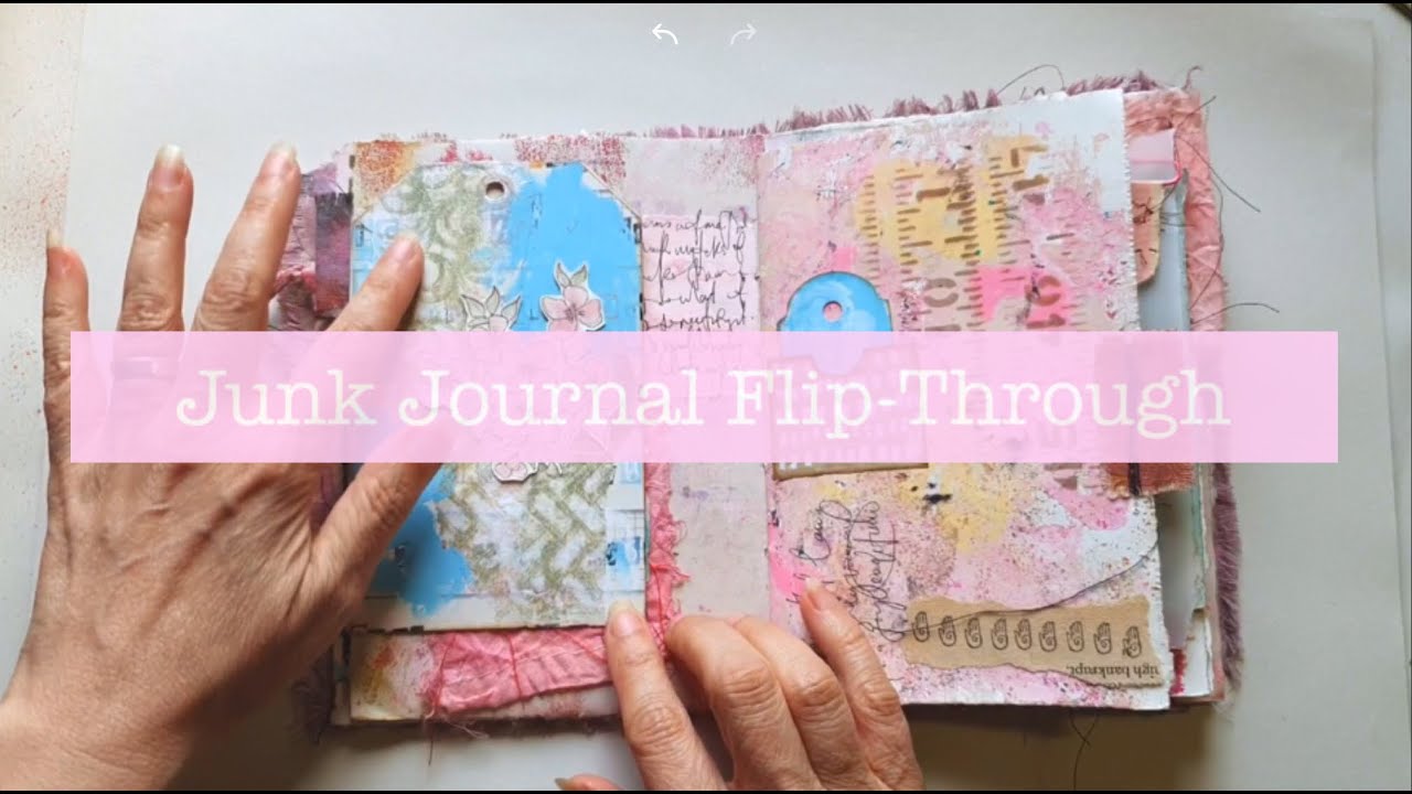 Junk Journal (Mixed Media) Flip-Through