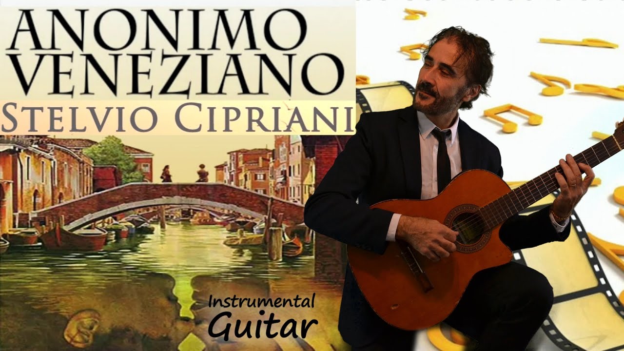 Anónimo Veneziano (Stelvio Cipriani) Instrumental guitar