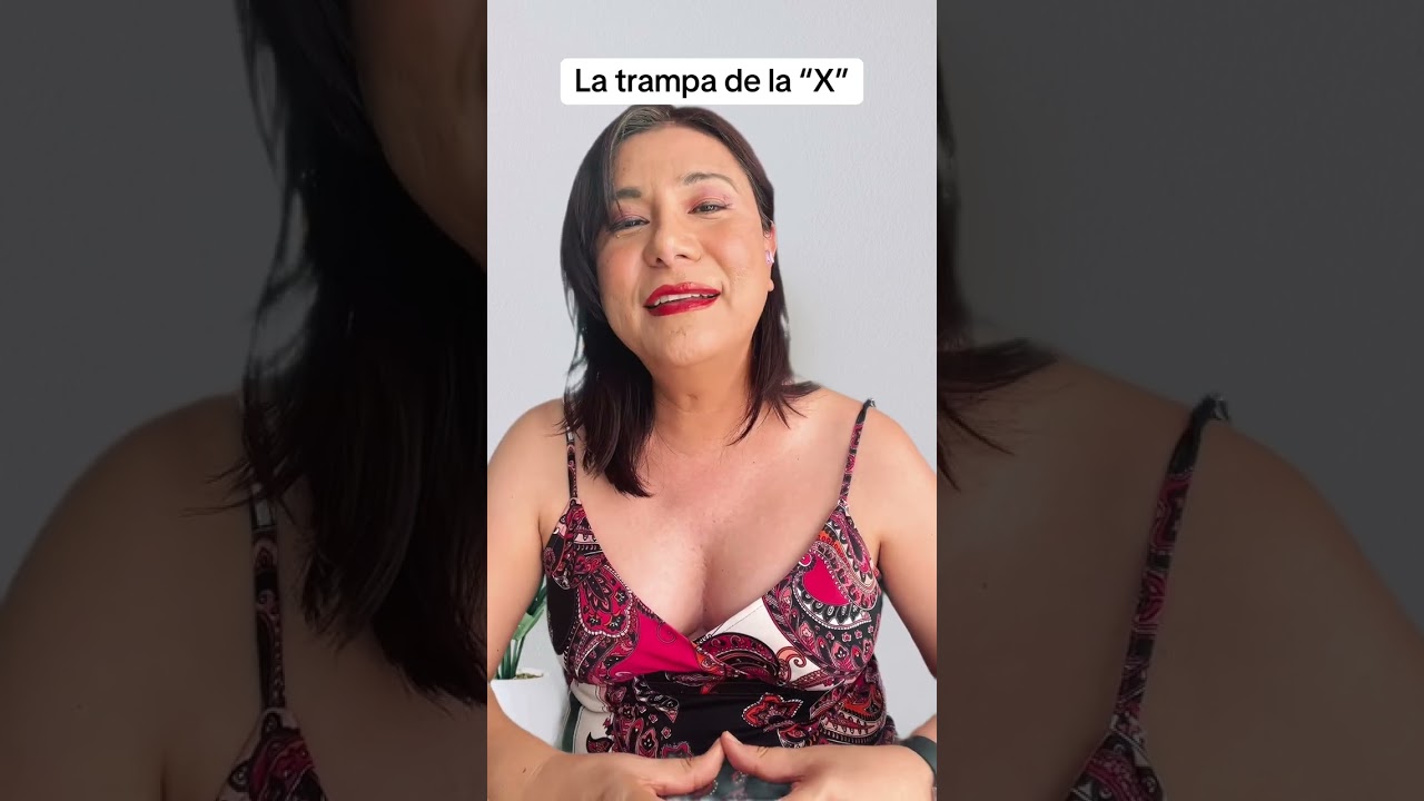 La trampa de la X