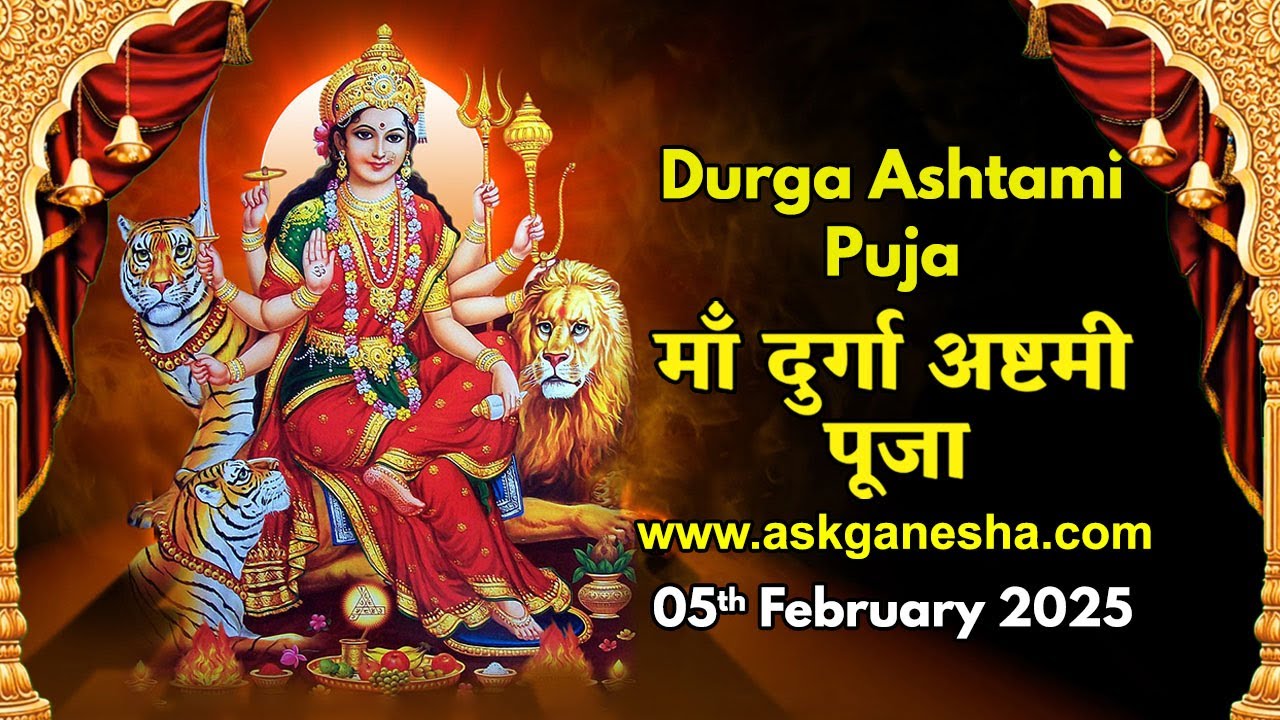Free Durga Ashtami Puja | अष्टमी पूजा || By Askganesha on 05 February 2025 | Askganesha