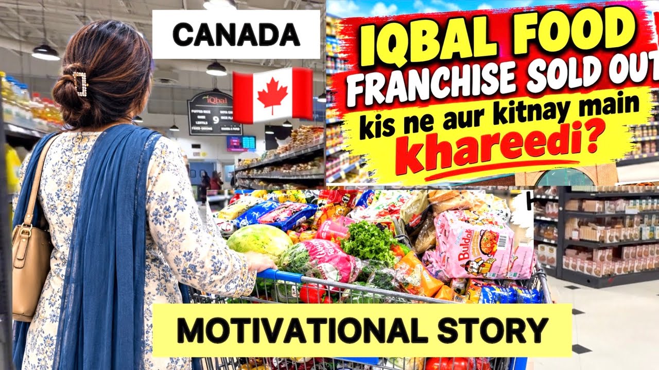 Iqbal Foods Canada | A Motivational Success Story | Inside a Popular Halal Grocery Store in Canada