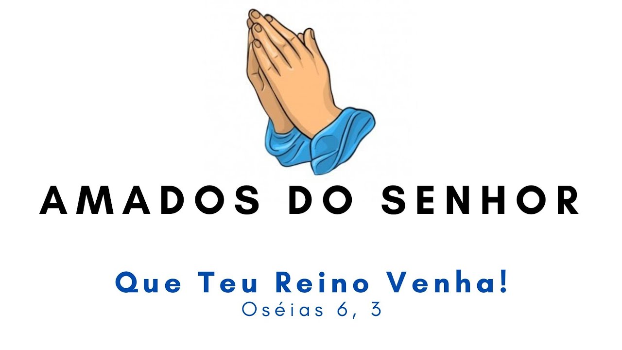 246ª Live do Amados do Senhor - Que Teu Reino Venha !