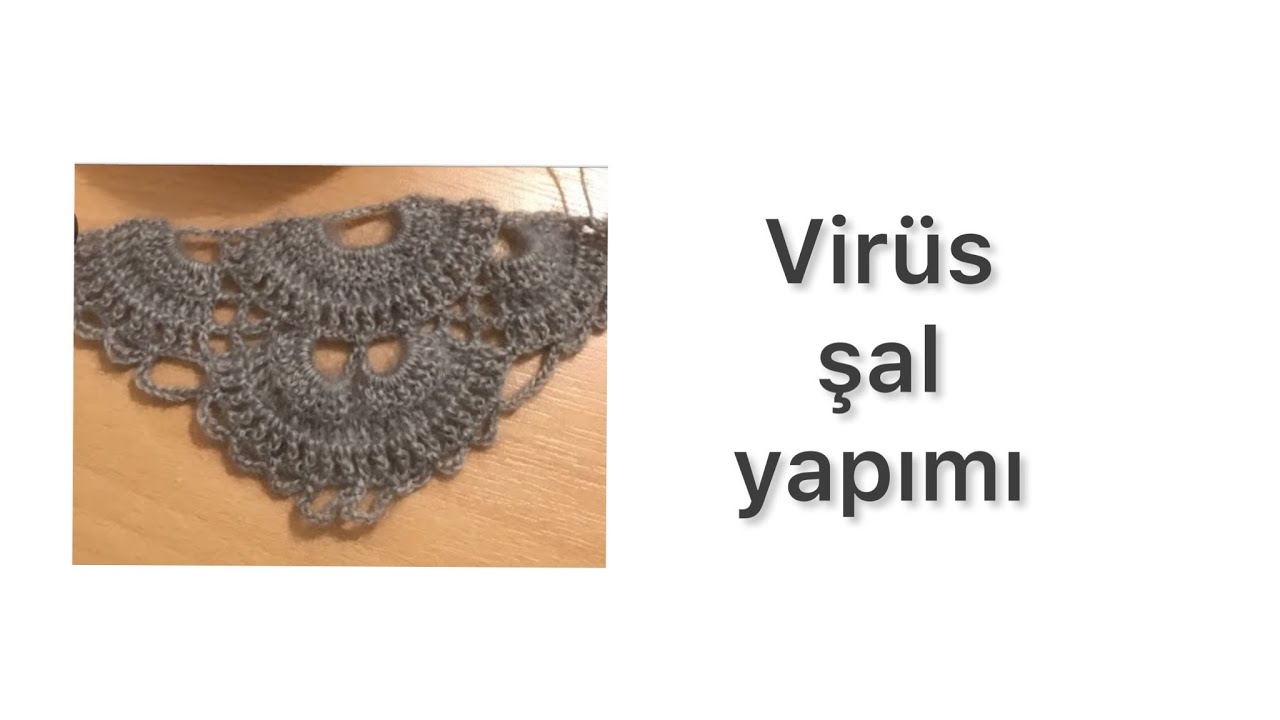 VİRÜS ŞAL YAPIMI #ŞAL YAPIMI KOLAY