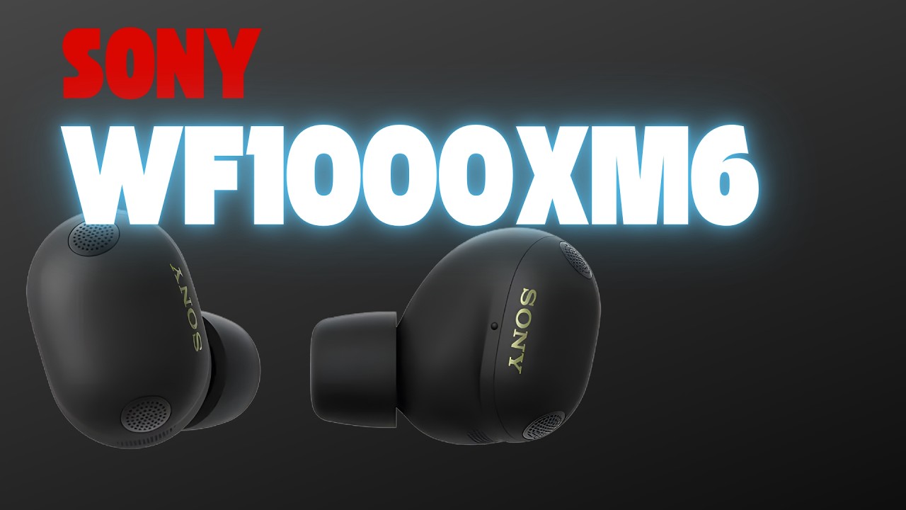 New Sony WF-1000 XM6 graphs and fit