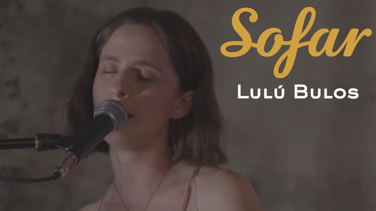 Lul&uacute; Bulos - Atardecer | Sofar Mexico City