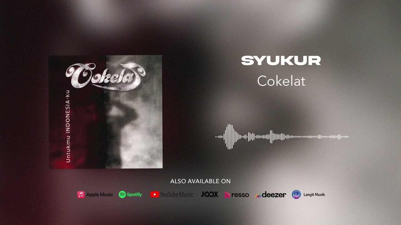 Cokelat - Syukur (Official Audio)