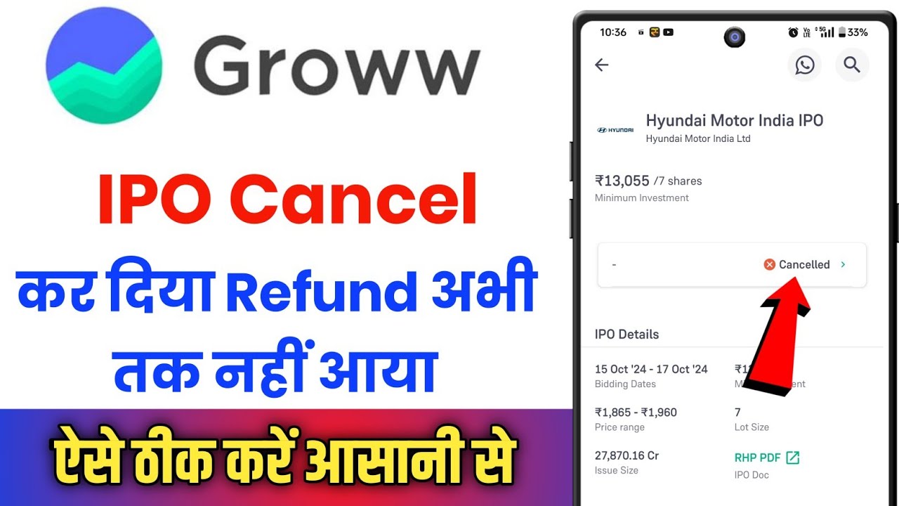 Groww Me IPO Application Cancel Kar Diya Refund Nahi Aaya Kya Kare