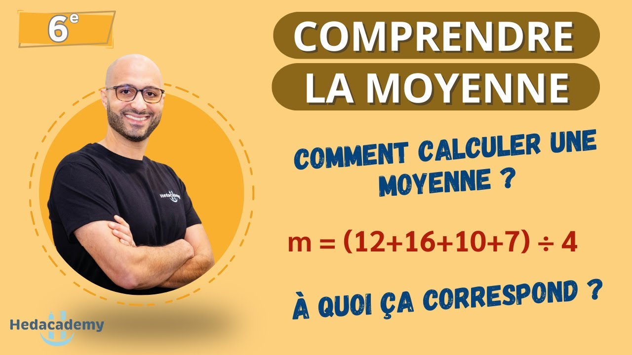 COMPRENDRE LA MOYENNE - 6ᵉ/5ᵉ