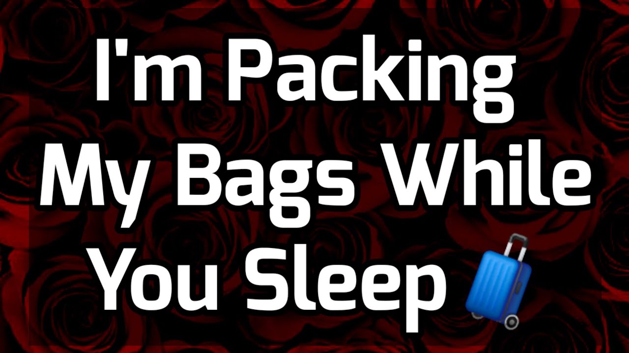 Dm to Df Love Messages For You 😞❤️ || I'm Packing My Bags While You Sleep🧳😟😌😔😖😣 #loveletter 