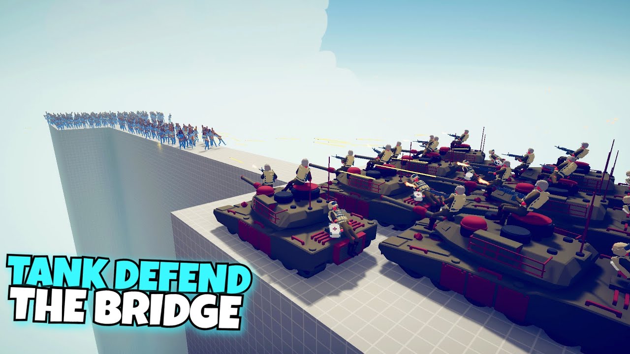 TANK DEFEND THE BRIDGE VS EVERY UNITS - Totally Accurate Battle Simulator TABS