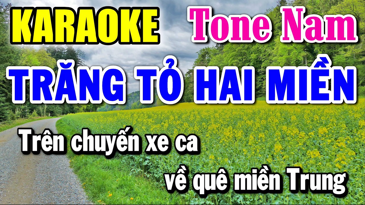 Trăng Tỏ Hai Miền - Karaoke ✦ Tone Nam ✦ Beat Mới | Yêu ca hát - Love Singing |