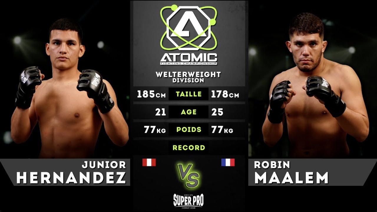 Atomic 2 - Eddy Junior HERNANDEZ vs Robin MAALEM