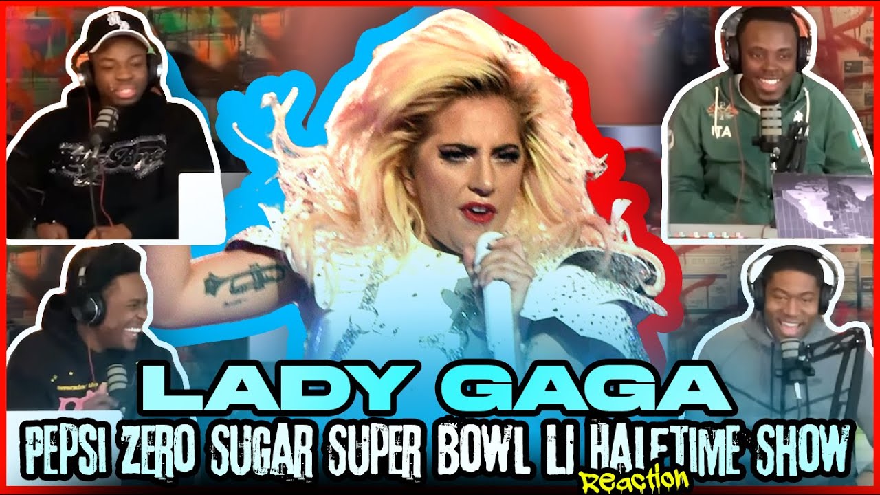 Lady Gaga - Pepsi Zero Sugar Super Bowl LI Halftime Show | Reaction