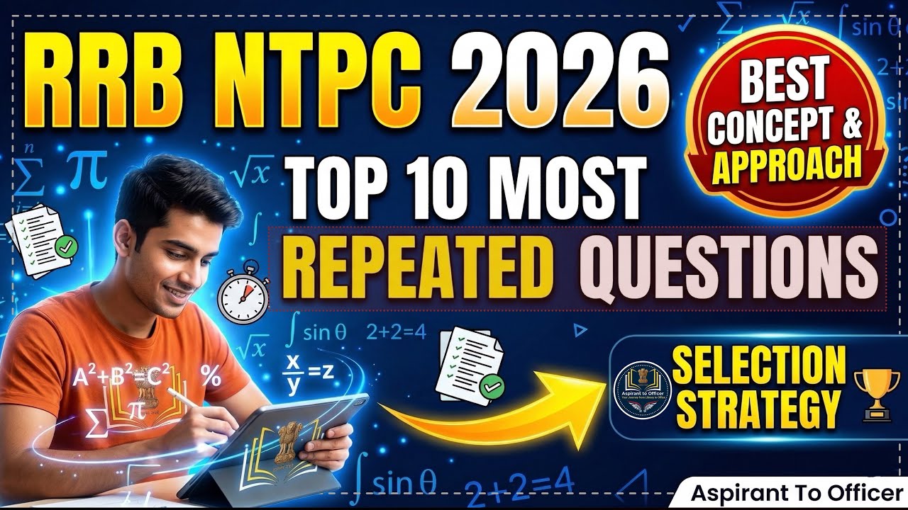 RRB NTPC 2026 Maths | Top 11 Tough Questions 🔥 | Can You Solve in 45 Seconds? | Live Mock Test