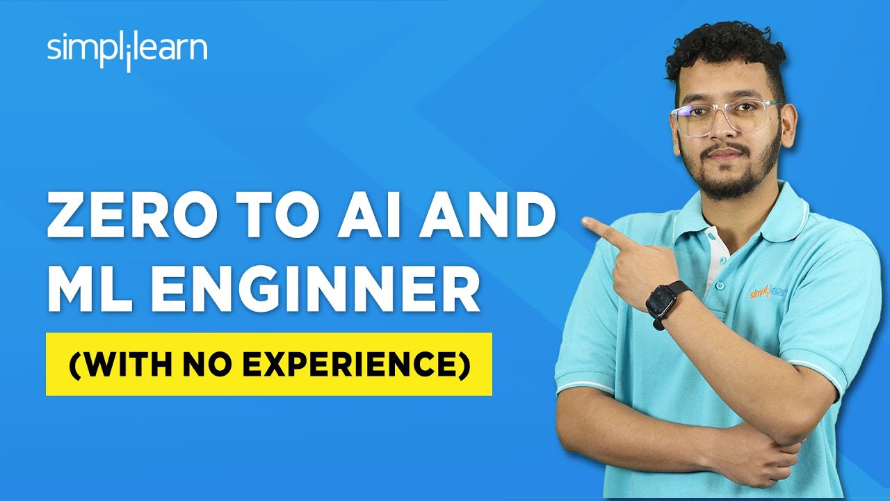 How To Get AI and ML Engineer Job With No Experience | How To Become AI & Ml Engineer | Simplilearn