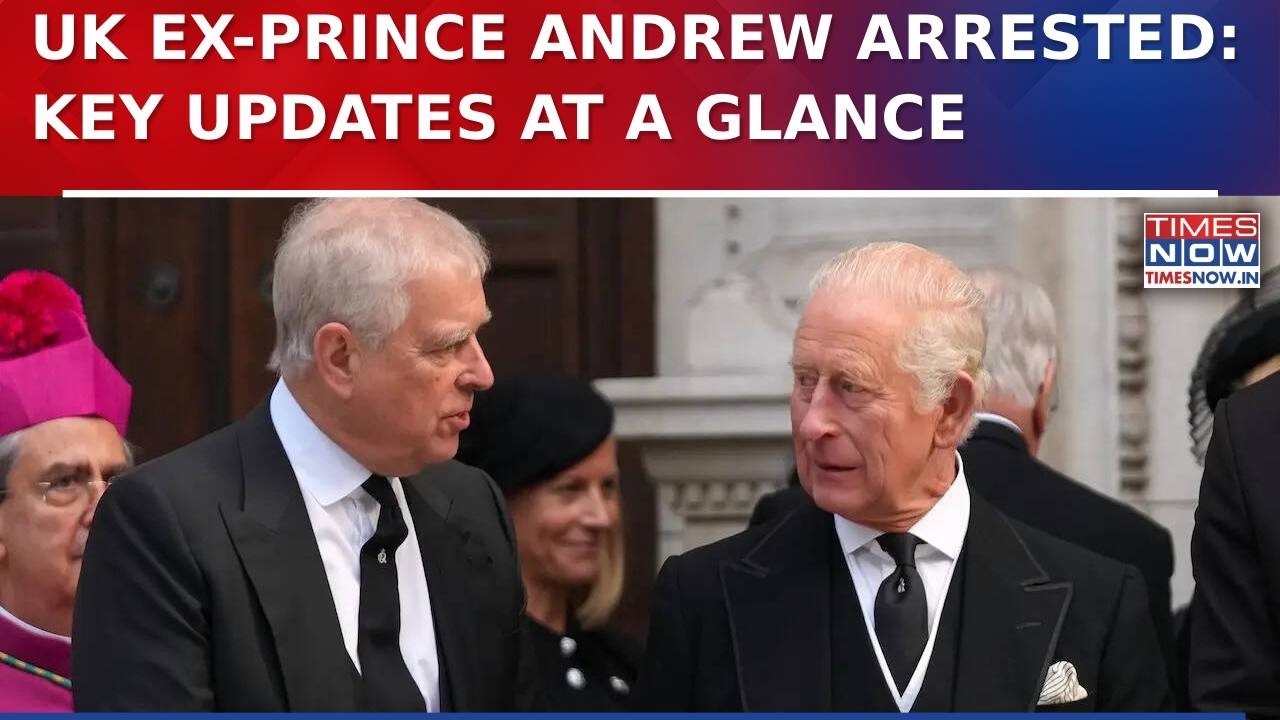 UK Ex-Prince Andrew Arrested On 66th Birthday Amid Epstein Probe; Key Developments Explained