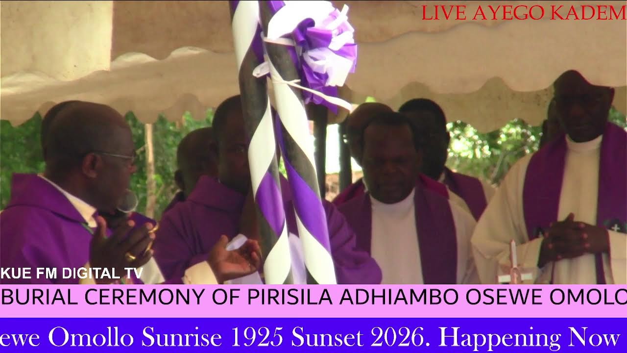 Burial Ceremony of Pirisila Adhiambo Osewe Omollo Is Live Kue FM Digital TV