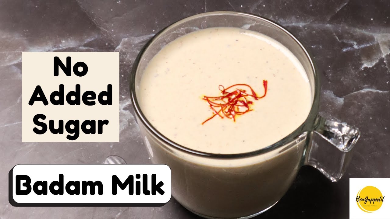 Badam Milk | No Sugar Healthy Badam Milk Recipe | Vegan Badam Milk | Easy Badam Milk For Weight Loss