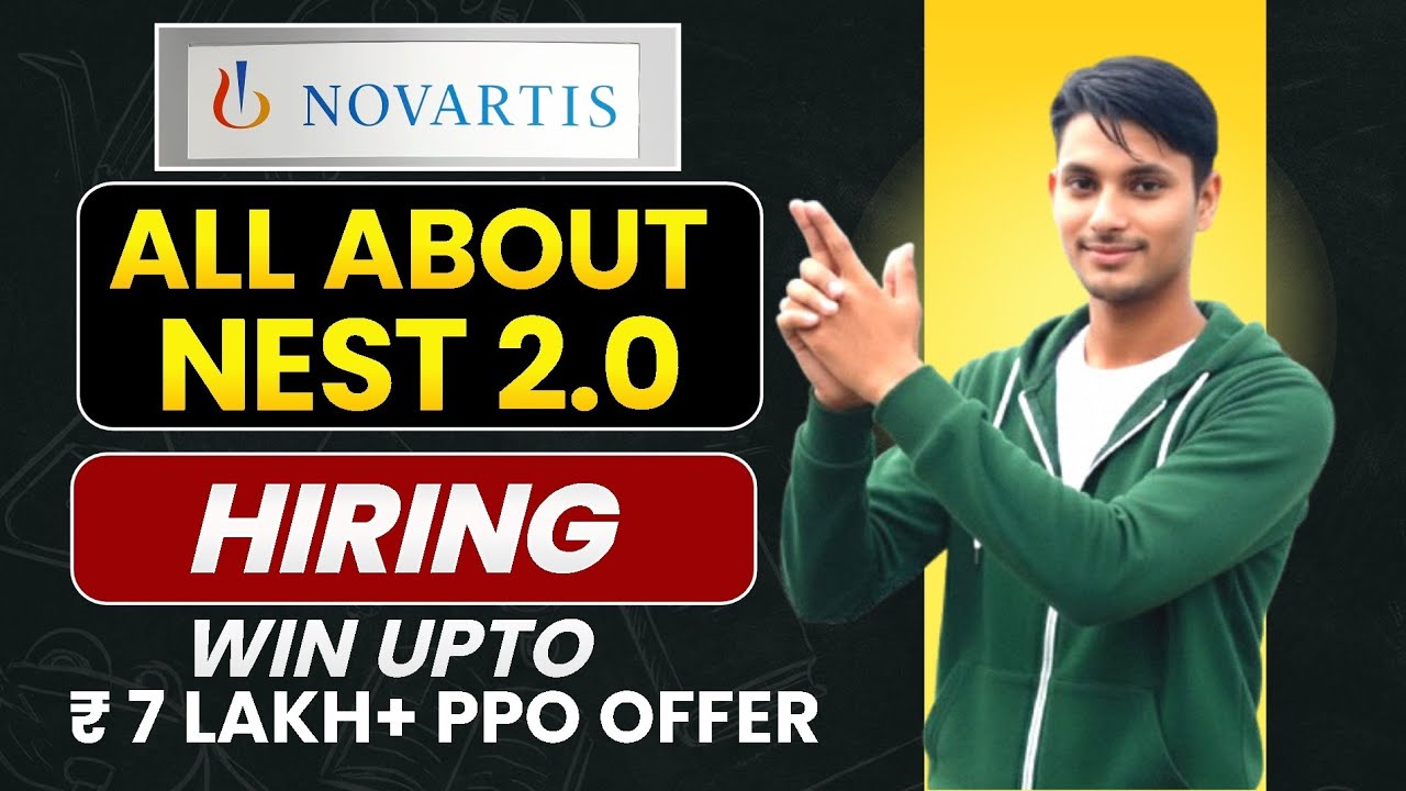 NEST 2.0 by Novartis 🚀 | ₹7.5 Lakh Prize 💰 + Pre-Placement Interview 🎯| Life Sciences & AI Challenge