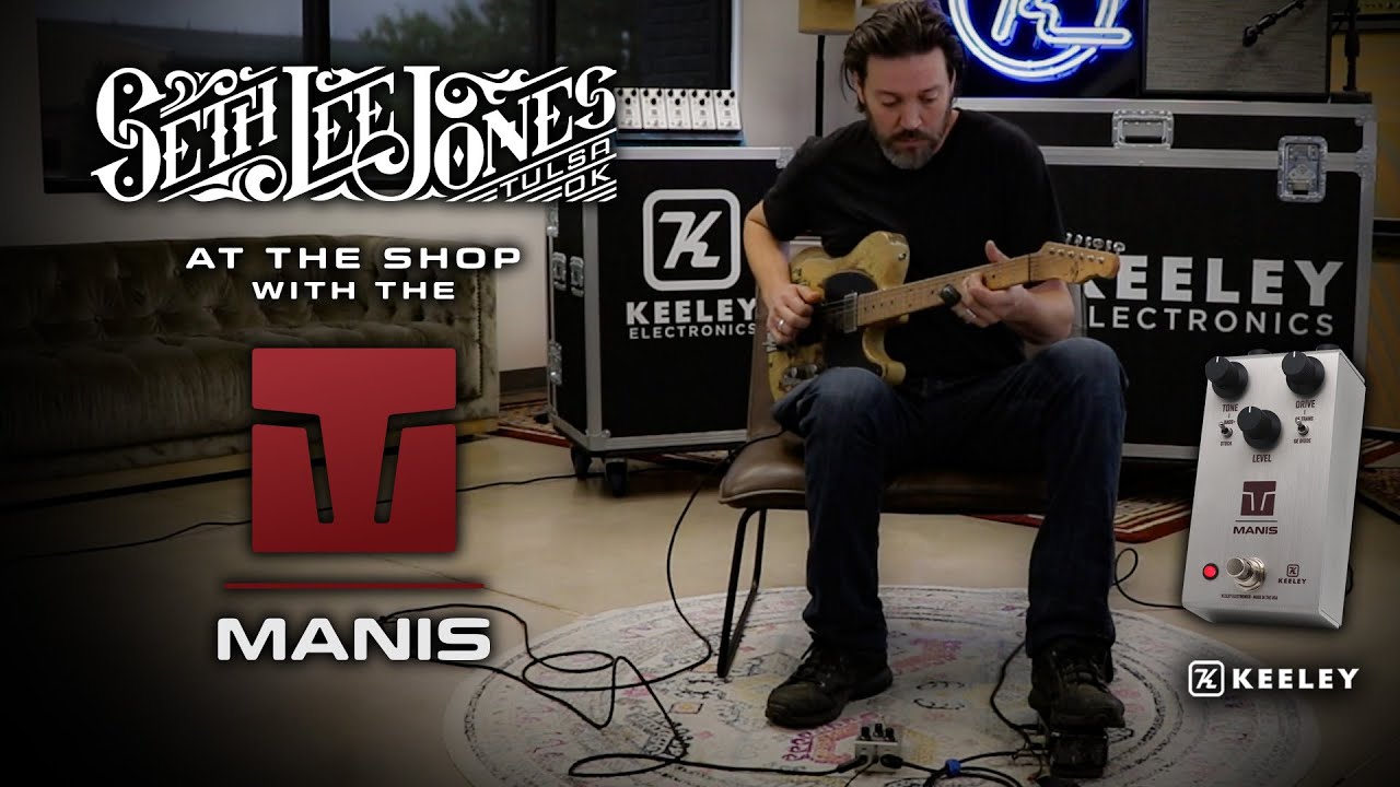 Keeley Electronics Manis Transparent Overdrive - Seth Lee Jones Performance