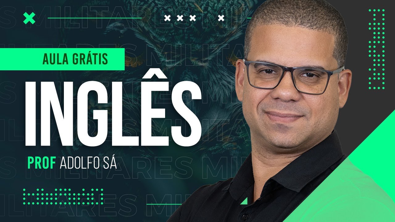 Aulões de Questões - ESA - Inglês - Prof. Adolfo de Sá
