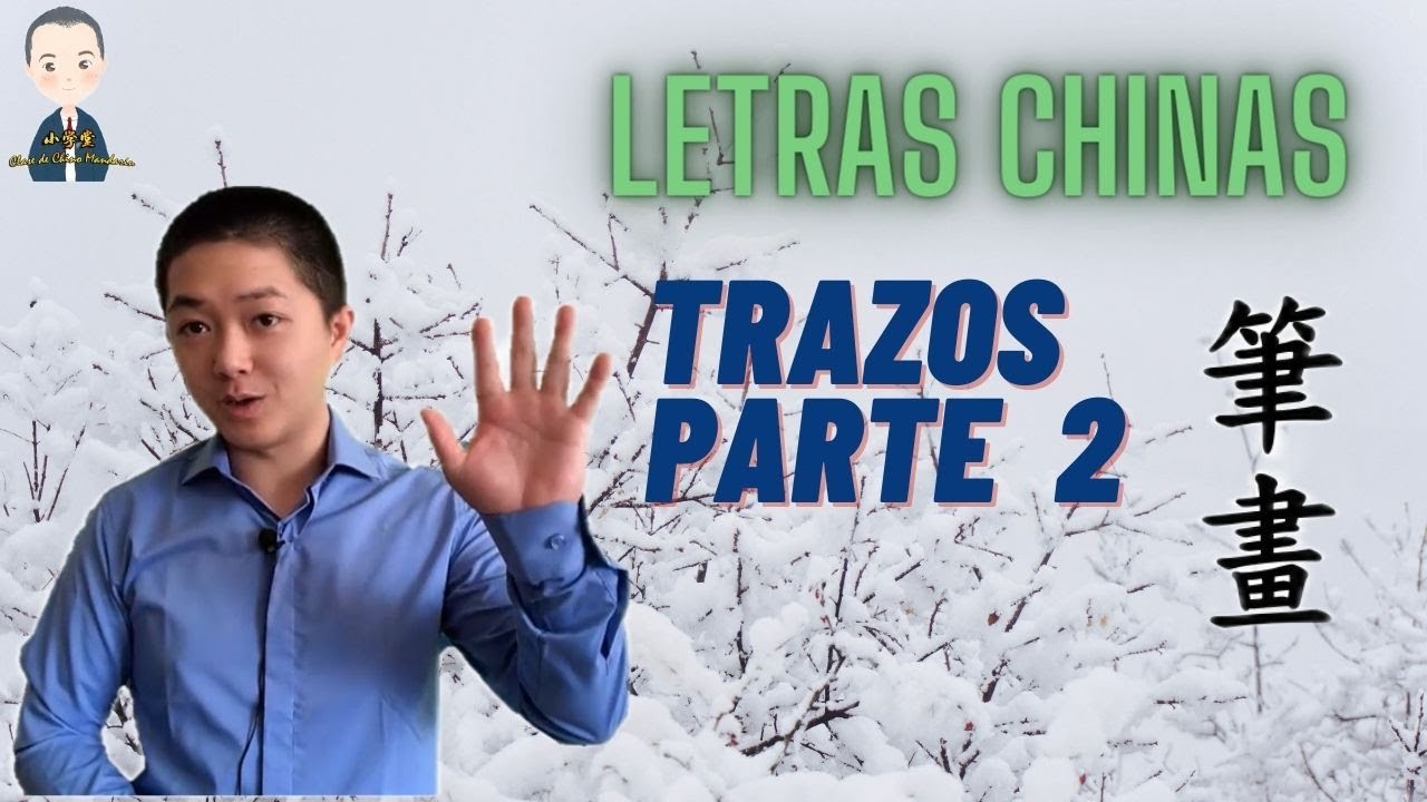Letras Chinas: Trazos #Caracter Chino #Escribir Chino (Parte 2)