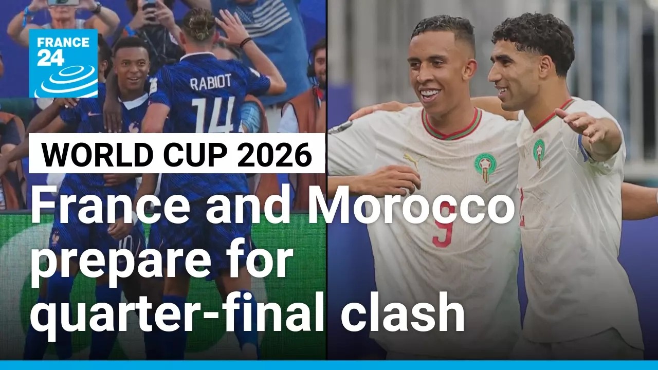 World Cup 2026: France and Morocco prepare for quarter-final clash &bull; FRANCE 24 English