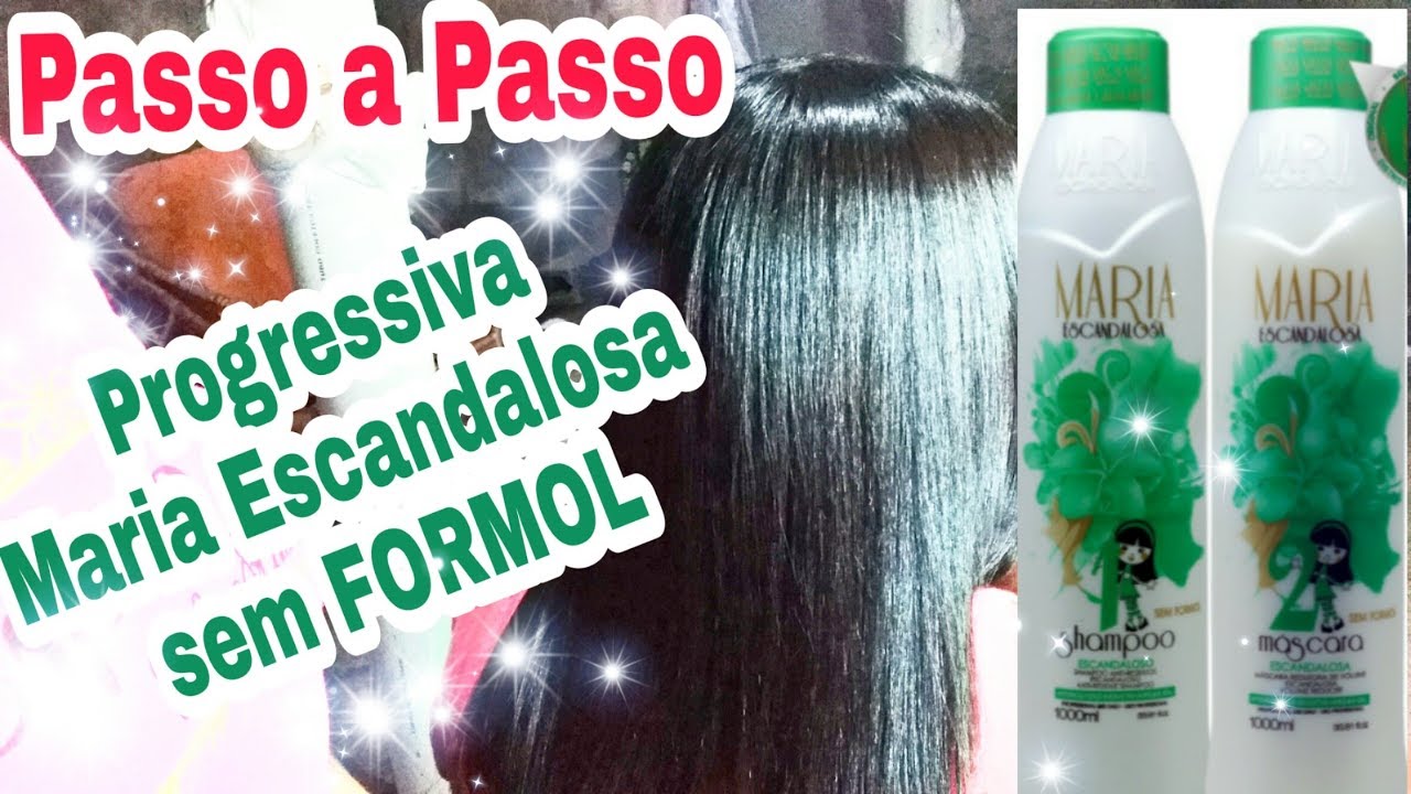 Passo a Passo Progressiva Maria Escandalosa Sem Formol