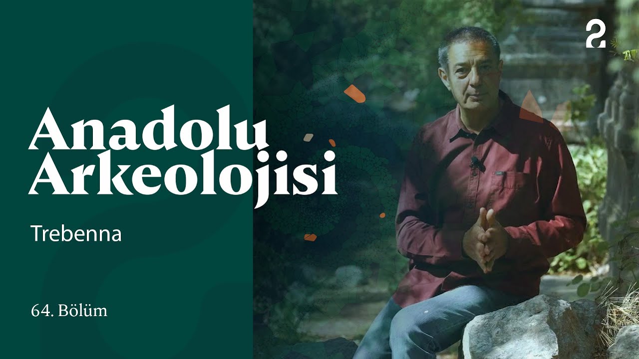 Anadolu Arkeolojisi | Trebenna | 64. Bölüm @trt2